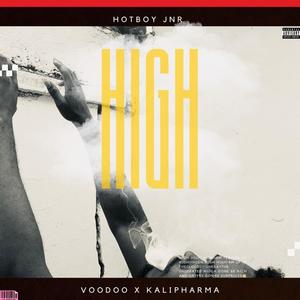 High (feat. Voodoo & Kalipharma) (Explicit)