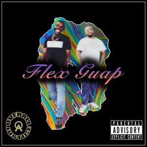 Flex Guap (feat. Mar-Siii & IIamQuill) (Explicit)
