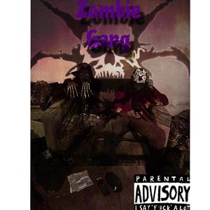 Zombie Gang (Explicit)