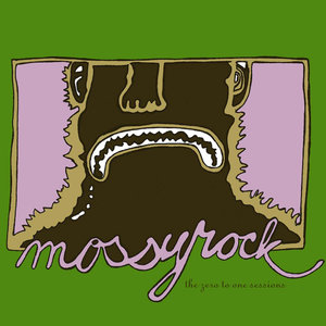 Mossyrock - I Want to Eat Your Mouth