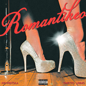 Romantikeo (Explicit)