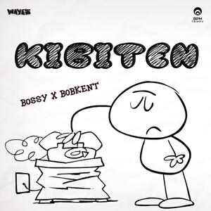 Kibiten (feat. Bobkent)