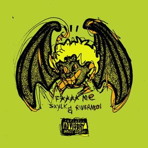 **** ME (River Moon Remix|Explicit)