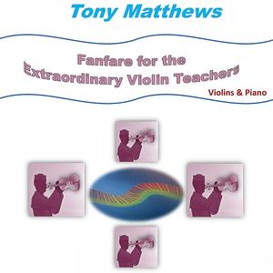 Fanfare for the Extraordinary Violin Teachers