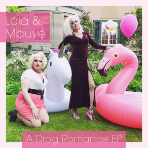 A Drag Romance - EP (Explicit)