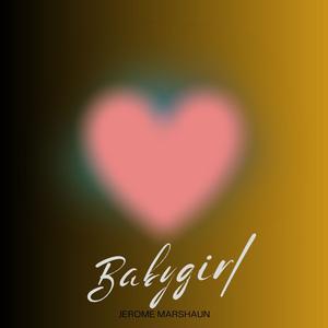 Babygirl (feat. D.N.Ice) (Explicit)