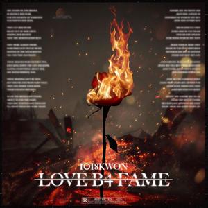 LOVE B4 FAME (Explicit)