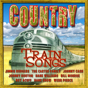 Country Train Songs