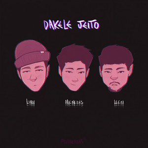 Dakele Jeito (Explicit)