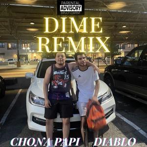 Dime Remix (feat. TAC Diablo) [Explicit]