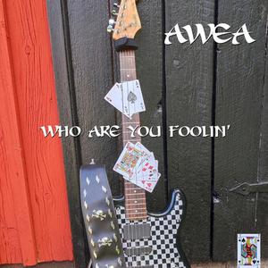Who are you foolin (feat. Anders Wästerlid, Tony Elofsson & Rolf Nilsson)