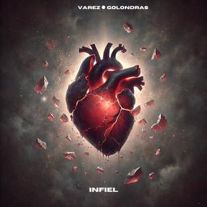 INFIEL (Explicit)