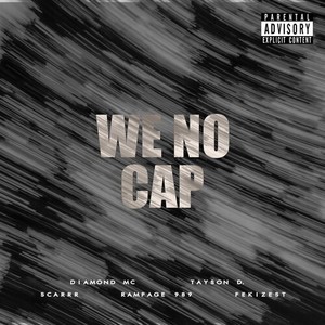 We No Cap (Explicit)