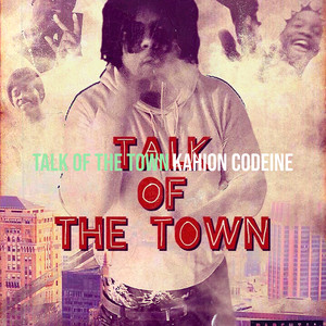 Talk of the Town (Explicit)