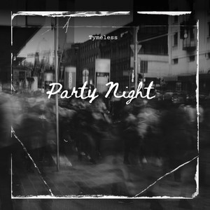 Party Night (Explicit)