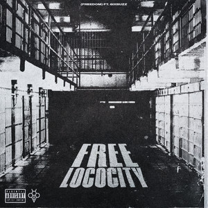 FreeLoco (Freedom|Explicit)