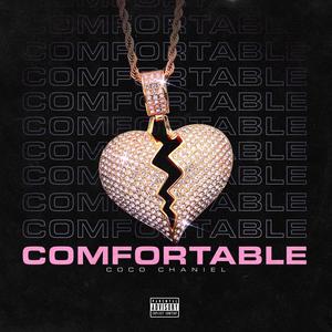 Comfortable (Explicit)