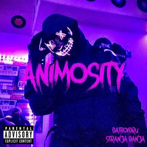 Animosity (Explicit)