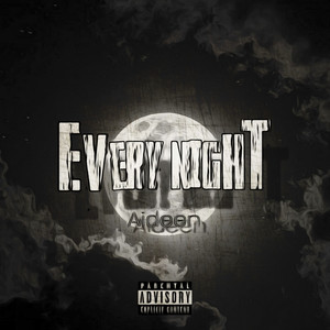 Every Night (Explicit)