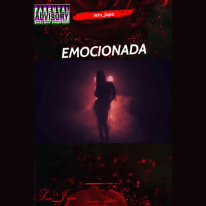 Emocionada (Explicit)