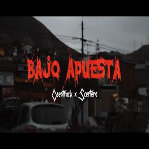 Bajo apuesta(Oseotrack Dj estrepito) (Explicit)