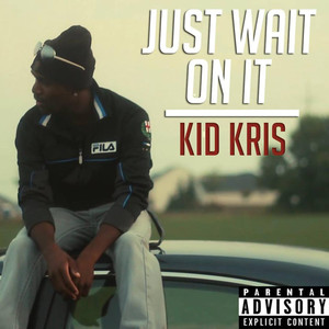 Just Wait On It (Instrumental Version)