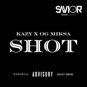 Shot (Explicit)