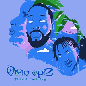 Omo Ope (feat. Tomie Boy)