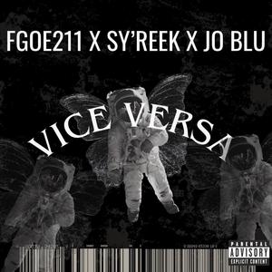 Vice Versa (feat. Sy’Reek & Jo Blu) [Explicit]