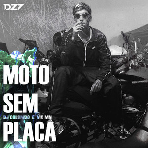 MOTO SEM PLACA (Explicit)