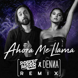 Ahora Me Llama (Remix)