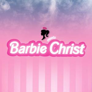 Barbie Meets Christ