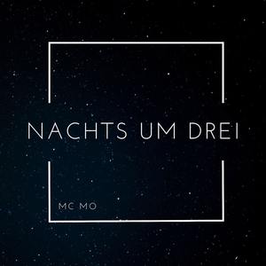 Nachts um drei