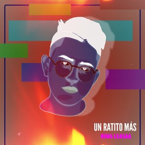 Un Ratito Mas