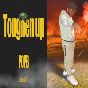 Toughen Up (Explicit)