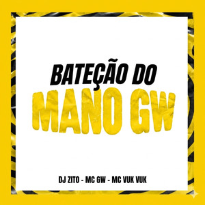 BATEÇÃO DO MANO GW (Explicit)