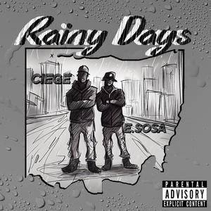 Rainy Days (feat. Ciege DaWorld)