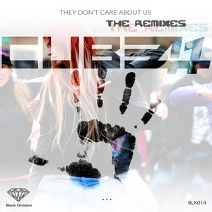 They Don't Care About Us (2 Minds Rmx)