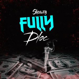 Fully(feat. Dloc) (Explicit)