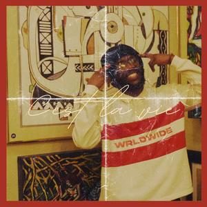C'est La Vie (Explicit)