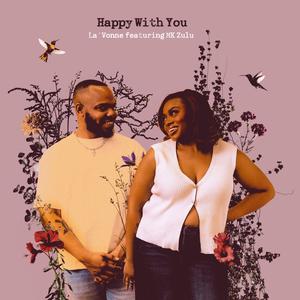 Happy With You (feat. MK Zulu)