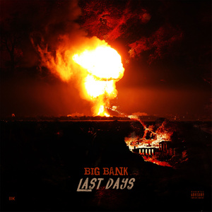 Last Days (Explicit)