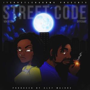 Street Codes (feat. Dyfferant) (Explicit)