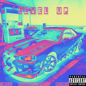 Level Up (Explicit)