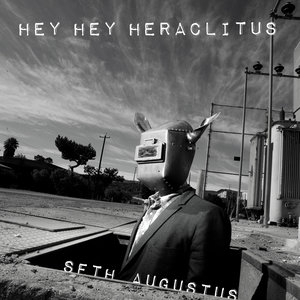Hey Hey Heraclitus - EP