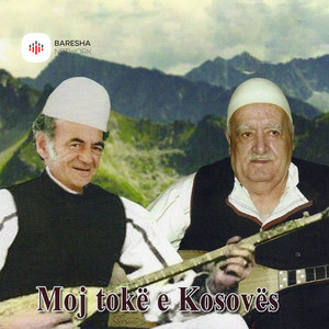 Moj toka e Kosoves