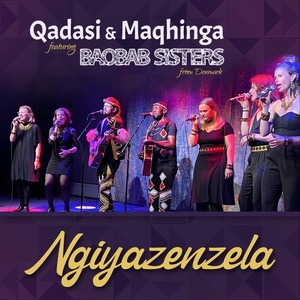 Ngiyazenzela (feat. Baobab Sisters)