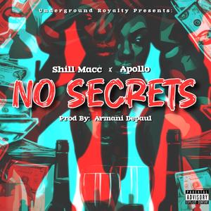 No Secrets (feat. Apollo) [Explicit]