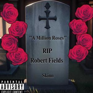 A Million Roses (Explicit)