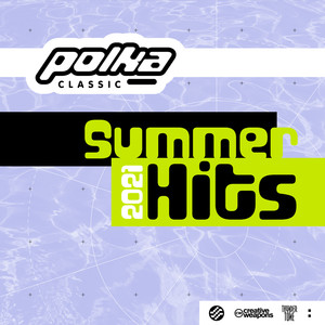 Polka Classic: Summerhits 2021